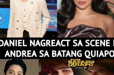 Daniel Padilla, Hindi Napigilan ang Reaksyon sa Ginawang Pasabog ni Andrea sa Batang Quiapo – Ano Kaya ang Tot oo? WATCH HERE!