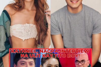 TITO BOY WALANG TAKOT, DIRETSO TANONG SA KATHNIEL: ‘KAYO NA BA ULIT?’ SECOND CHANCE NA BA TALAGA O PANG-DRAMA LANG?