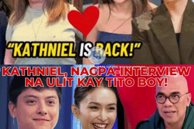 TITO BOY, DEREKTANG TINANONG ANG KATHNIEL KUNG SILA NA BA ULIT! MAY SECOND CHANCE NA BA ANG KATHNIEL