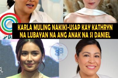 “KARLA ESTRADA, DIRETSANG NAGSALITA! 🔴MATINDING PAKIUSAP KAY KATHRYN BERNARDO: ‘LUBAYAN MO NA SI DANIEL!’ — MAY NALAMAN UMANONG LIHIM NA IKINAGULAT NG LAHAT!”